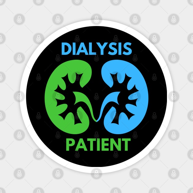 Dialysis Patient Magnet by MtWoodson